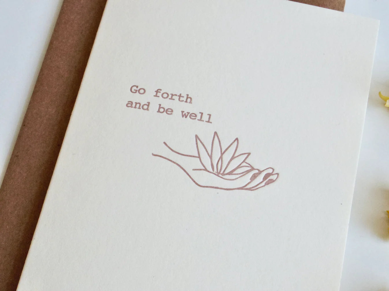 Go Forth and Be Well Greeting Card